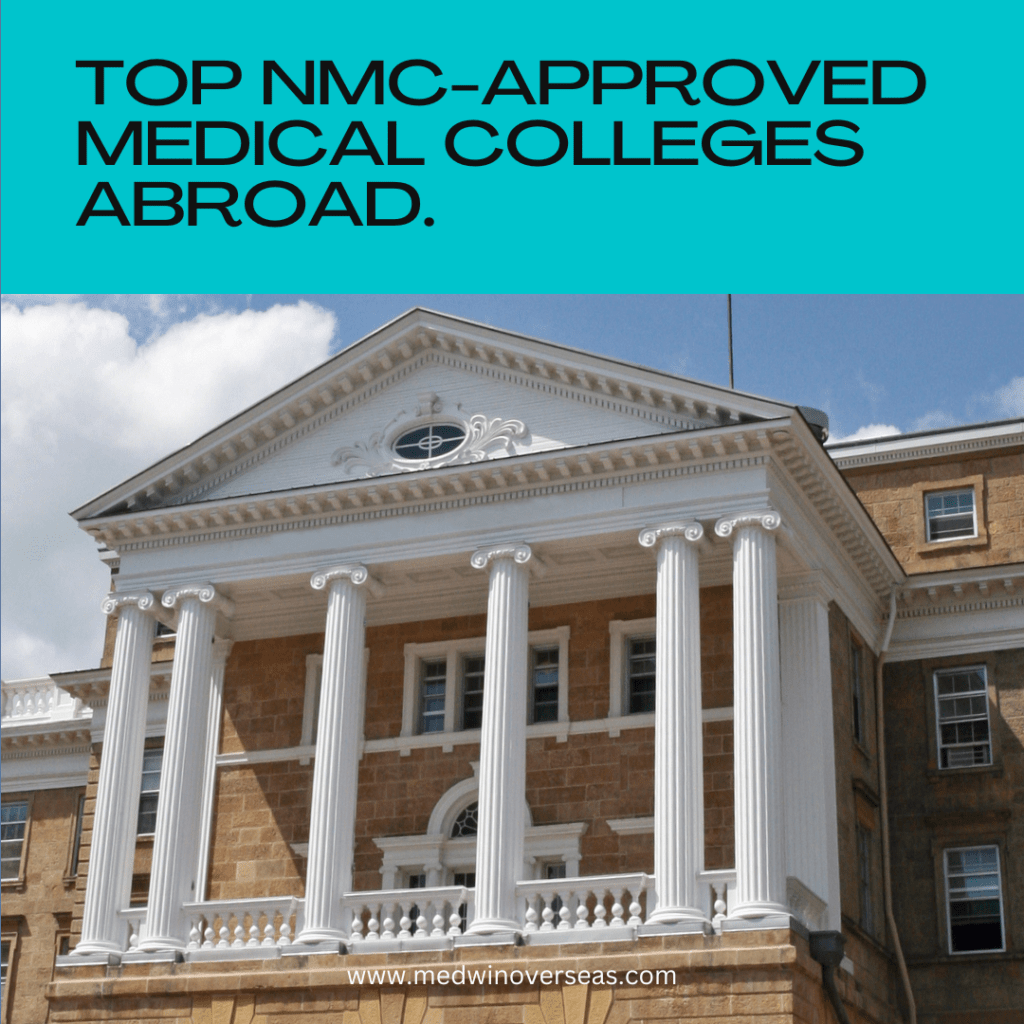 NMC Approved medical collages in abroad